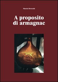 A proposito di armagnac