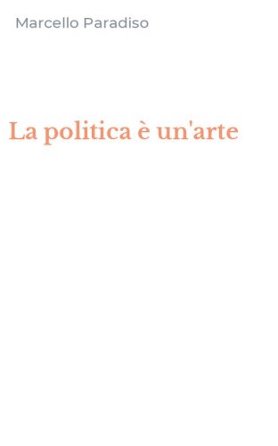 La politica &egrave; un'arte