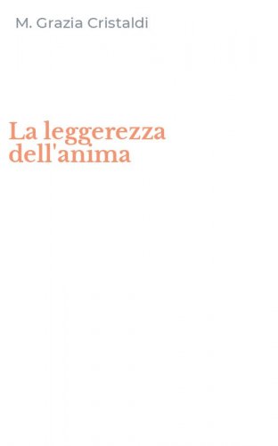 La leggerezza dell'anima