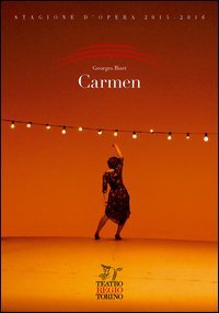Carmen. Op&eacute;ra-comique in quattro atti