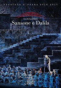 Samson et Dalila. Camille Saint-Sa&euml;ns