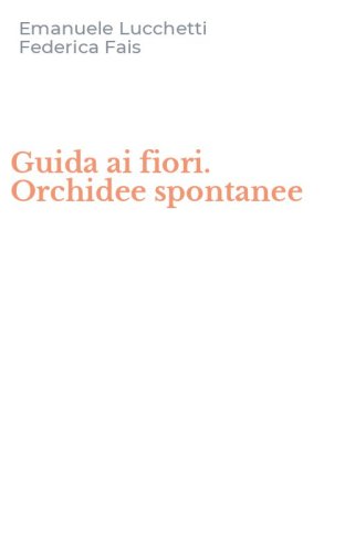 Guida ai fiori. Orchidee spontanee
