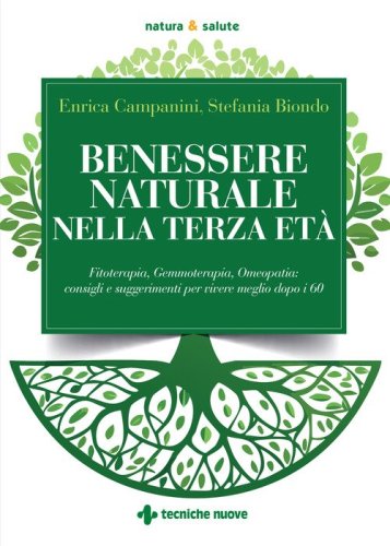 Benessere naturale nella terza et&agrave;