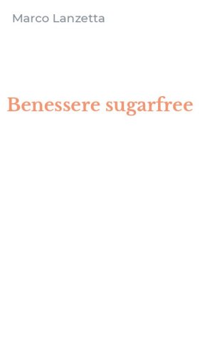 Benessere sugarfree