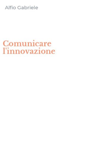 Comunicare l'innovazione
