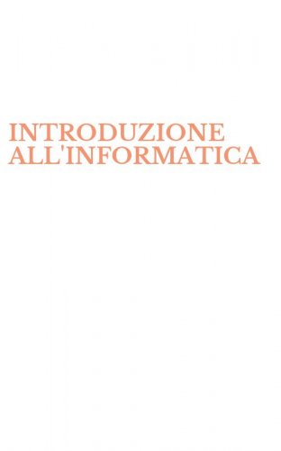 INTRODUZIONE ALL'INFORMATICA