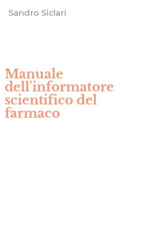 Manuale dell'informatore scientifico del farmaco