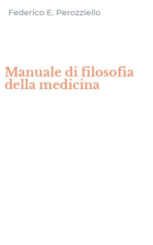 Manuale di filosofia della medicina