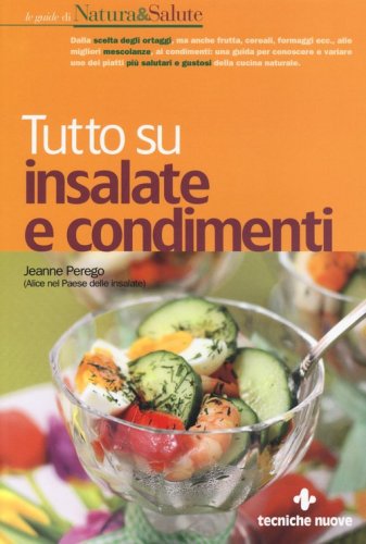Tutto su insalate e condimenti