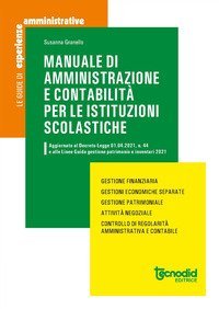 Manuale di amministrazione e contabilit&agrave; per le istituzioni scolastiche