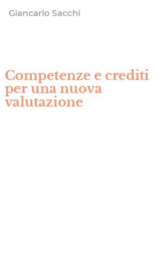 Competenze e crediti per una nuova valutazione