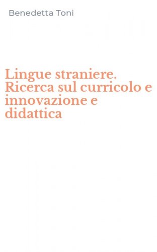 Lingue straniere. Ricerca sul curricolo e innovazione e didattica