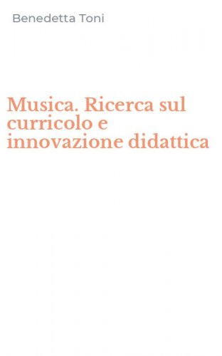 Musica. Ricerca sul curricolo e innovazione didattica