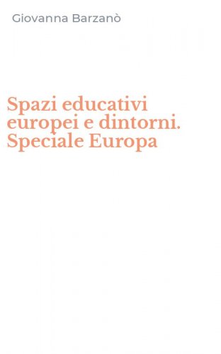 Spazi educativi europei e dintorni. Speciale Europa