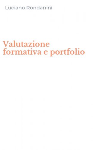 Valutazione formativa e portfolio