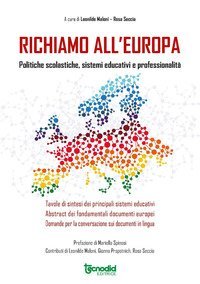 Richiamo all'Europa. Politiche scolastiche, sistemi educativi e professionalit&agrave;