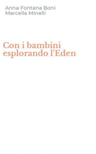 Con i bambini esplorando l'Eden