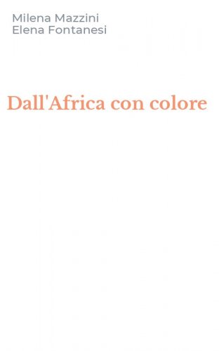 Dall'Africa con colore