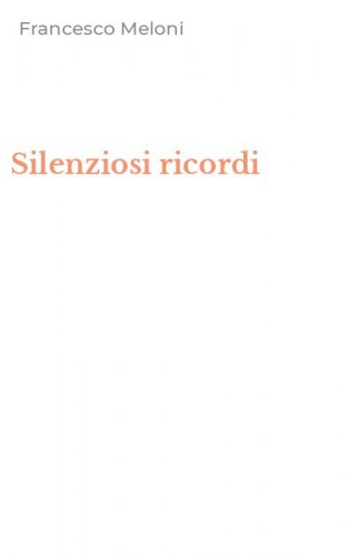 Silenziosi ricordi