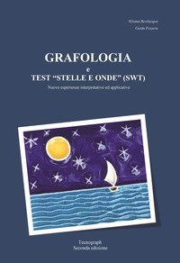 Grafologia e test &laquo;stelle e onde&raquo; (SWT). Nuove esperienze interpretative ed applicative