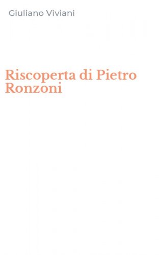 Riscoperta di Pietro Ronzoni