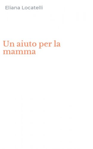 Un aiuto per la mamma