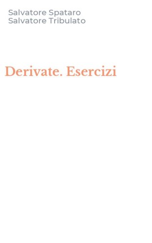 Derivate. Esercizi