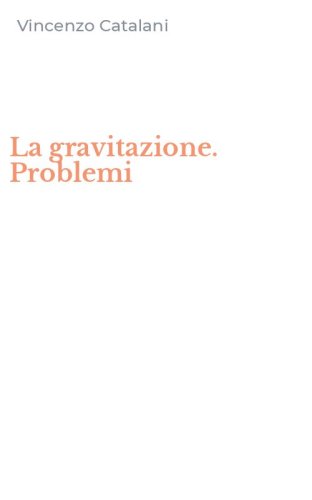 La gravitazione. Problemi