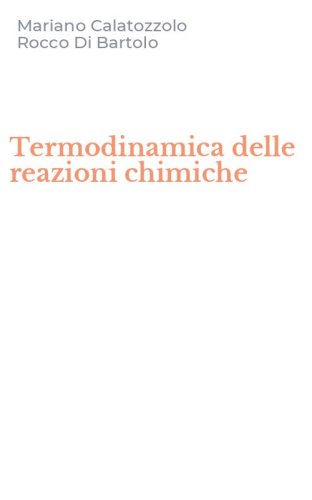 Termodinamica delle reazioni chimiche