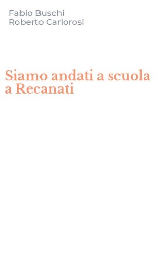 Siamo andati a scuola a Recanati