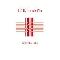 I fili, la stoffa