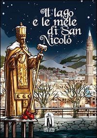 Il lago e le mele di San Nicol&ograve;