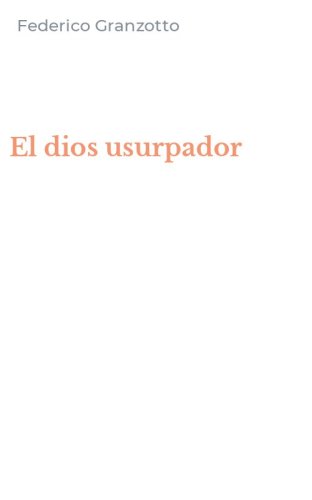 El dios usurpador