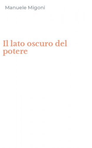 Il lato oscuro del potere
