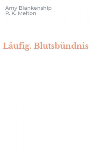 L&auml;ufig. Blutsb&uuml;ndnis