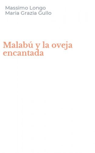 Malab&uacute; y la oveja encantada