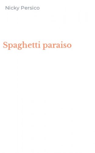 Spaghetti paraiso