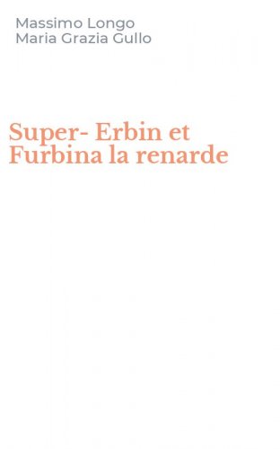 Super-Erbin et Furbina la renarde