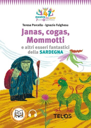 Janas, cogas, Mommotti e altri esseri fantastici della Sardegna