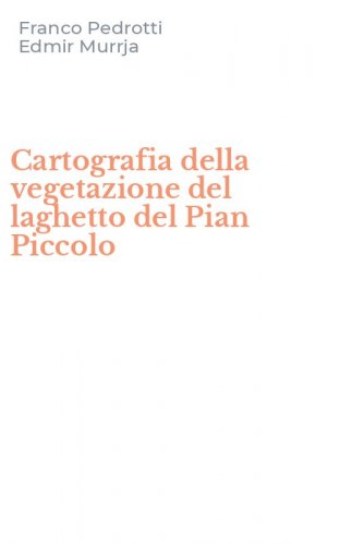 Cartografia della vegetazione del laghetto del Pian Piccolo