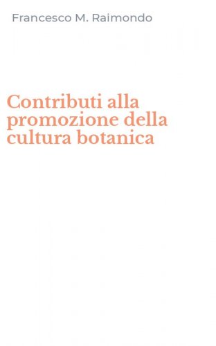 Contributi alla promozione della cultura botanica