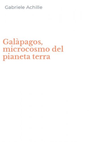 Gal&agrave;pagos, microcosmo del pianeta terra