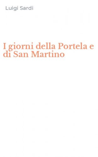 I giorni della Portela e di San Martino