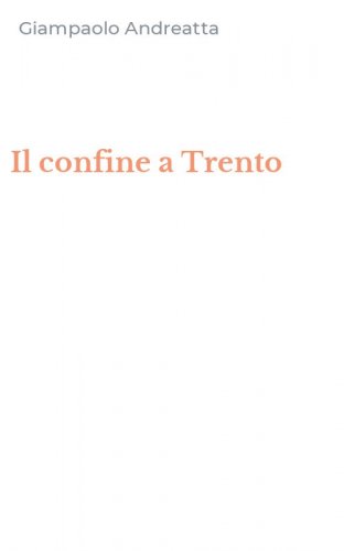 Il confine a Trento