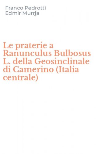 Le praterie a Ranunculus Bulbosus L. della Geosinclinale di Camerino (Italia centrale)