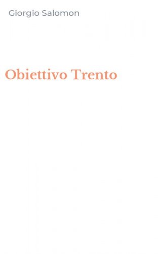 Obiettivo Trento