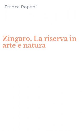 Zingaro. La riserva in arte e natura