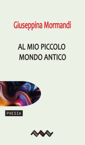 Al mio piccolo mondo antico