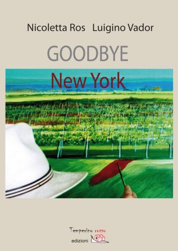 Goodbye New York