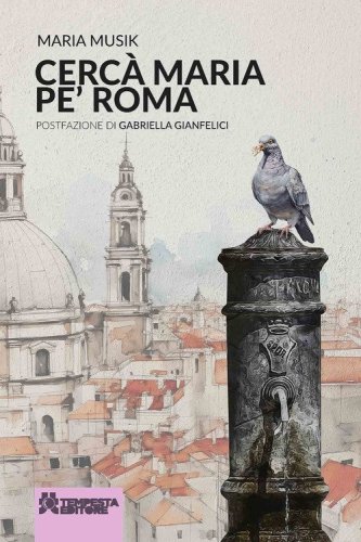 Cerc&agrave; Maria pe' Roma